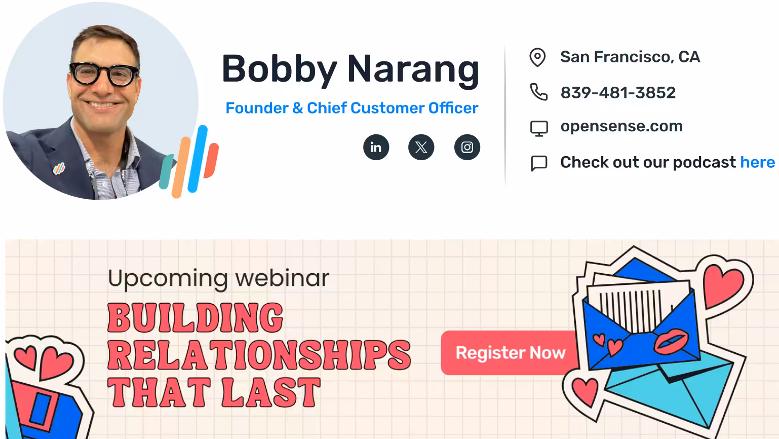 Email signature featuring a professional headshot, job title, contact details, and social icons. Below it is a promotional banner for an upcoming webinar titled ‘Building Relationships That Last,’ with illustrated envelopes, hearts, and a ‘Register Now’ button.