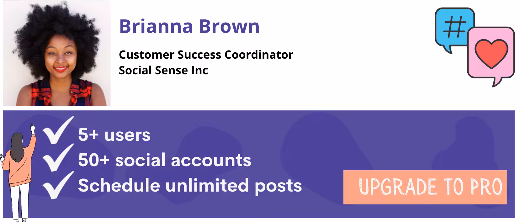 Email signature for a Customer Success Coordinator with an ad banner advertising an upgrade promo featuring 5+ users, 50+ social accounts, and unlimited post scheduling.