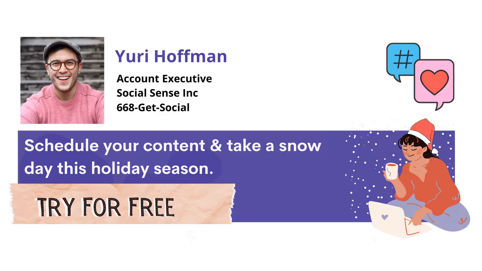 Email signature for Yuri Hoffman with holiday-themed ad banner promoting a content scheduling tool and a ‘Try for free’ call-to-action.