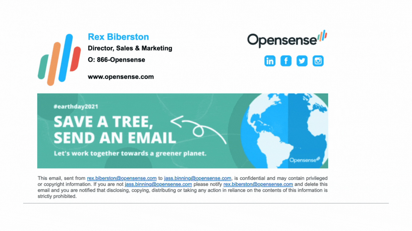 Email signature including name, title, phone number, website, and social media icons, all displayed with consistent branding. Below the signature is a promotional Earth Day ad banner reading “Save a tree, send an email, Let’s work together towards a greener planet”. This showcases how Opensense enables organizations to insert timely, on-brand campaign banners into employee emails to drive awareness and engagement.